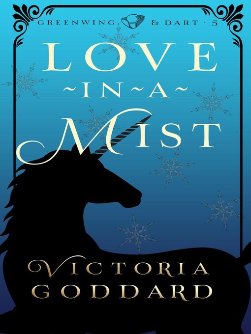 Title details for Love-in-a-Mist by Victoria Goddard - Available